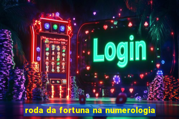 roda da fortuna na numerologia